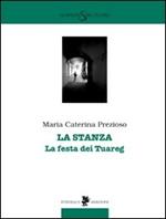 La stanza. La festa dei tuareg