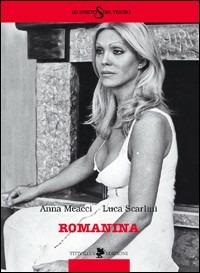 Romanina - Anna Meacci,Luca Scarlini - copertina