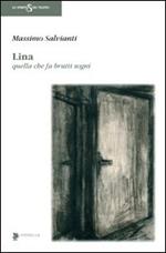 Lina. Quella che fa brutti sogni