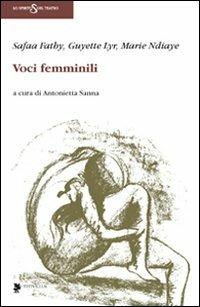 Voci femminili - Safaa Fathy,Guyette Lyr,Marie Ndiaye - copertina