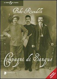 Compagni di sangue - Bobo Rondelli - copertina