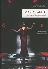 Maria Paiato. Un teatro del personaggio - M. Cristina Sarò - copertina