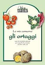 Le mie conserve. Gli ortaggi - copertina