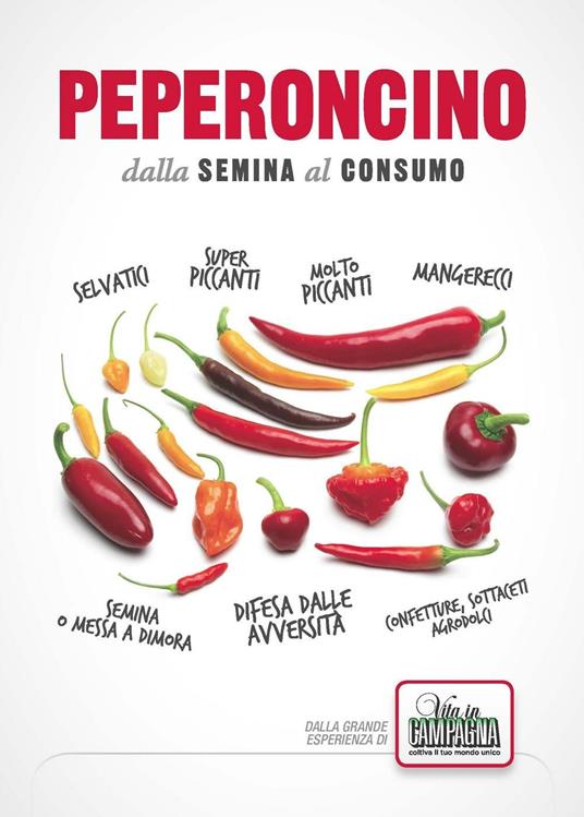 Peperoncino. Dalla semina al consumo - Claudio Dal Zovo - copertina