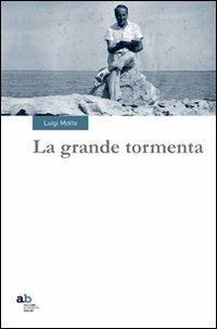 La grande tormenta - Luigi Motta - copertina