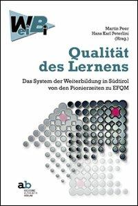 Qualität desLernens. Das System der Weiterbildung in Südtirol von den Pionierzeiten zu EFQM - copertina