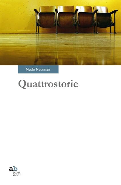 Quattrostorie - Madè Neumair - copertina