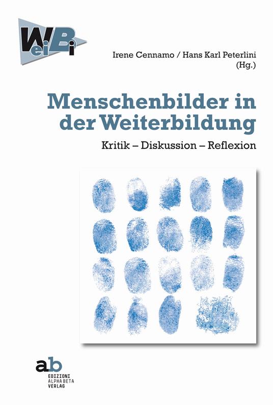 Menschenbilder in der Weiterbildung. Kritik-Diskussion-Reflexion - copertina