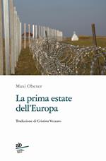 La prima estate dell'Europa