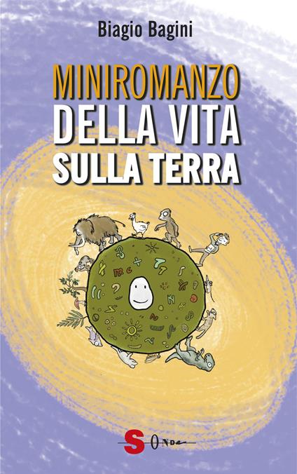 Miniromanzo della vita sulla terra - Biagio Bagini - copertina