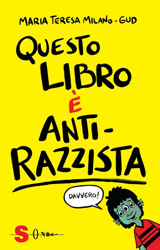 Questo libro è anti-razzista - Maria Teresa Milano - copertina