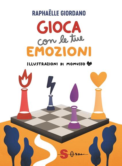 Gioca con le tue emozioni - Raphaëlle Giordano - copertina