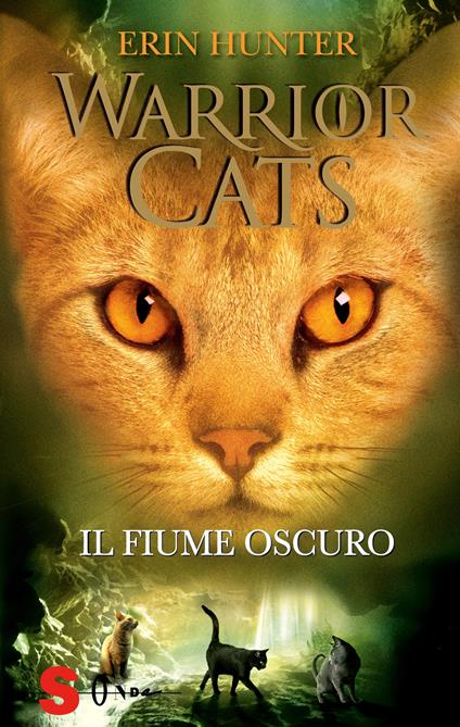 Il fiume oscuro. Warrior cats - Erin Hunter - copertina