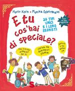 E tu cos'hai di speciale? 25 tipi unici e i loro segreti