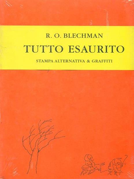 Tutto esaurito - R. O. Blechman - 2