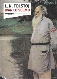 Ivan lo scemo - Lev Tolstoj - copertina