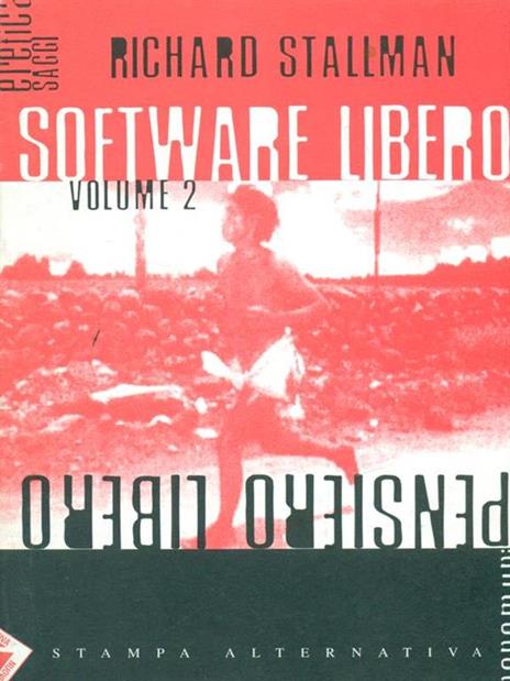 Software libero pensiero libero. Vol. 2 - Richard Stallman - copertina