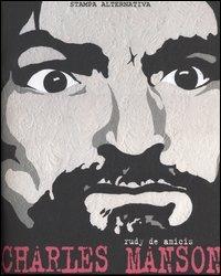 Charles Manson - Rudy P. De Amicis - 3