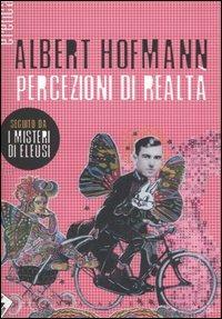 Percezioni di realtà - Albert Hofmann - copertina