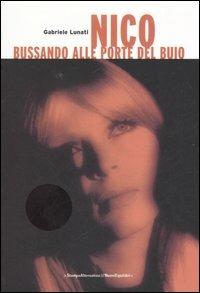 Nico, bussando alle porte del buio - Gabriele Lunati - 4