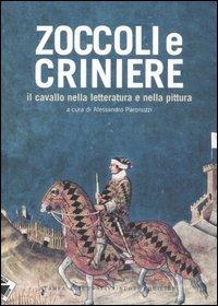 Zoccoli e criniere. Il cavallo nella letteratura e nella pittura - copertina