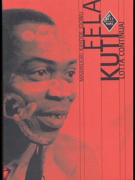 Fela Kuti. Lotta continua! - Mabinuori Kayode Idowu - copertina