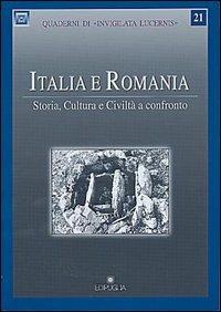 Italia e Romania. Storia, cultura e civiltà a confronto - copertina