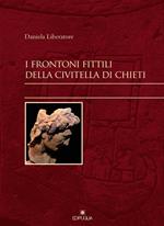 I frontoni fittili della Civitella di Chieti