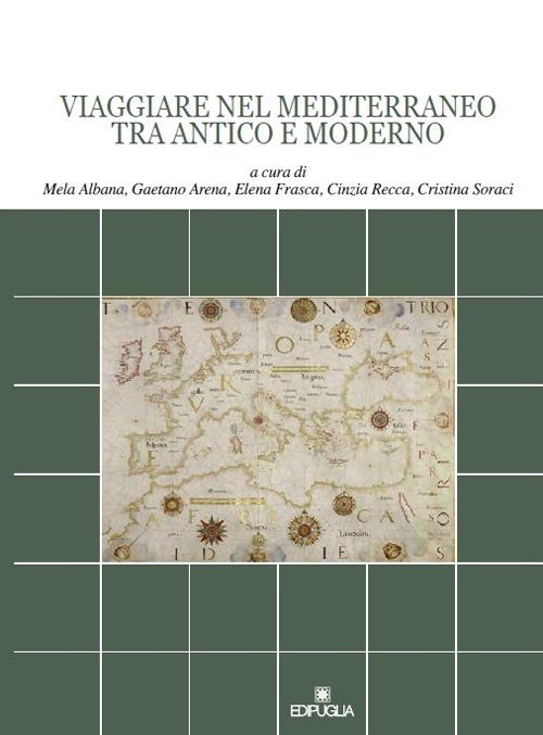 Viaggiare nel Mediterraneo tra antico e moderno - copertina