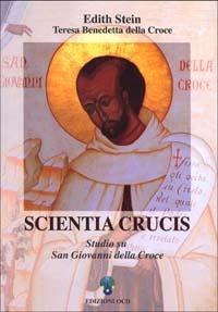 Scientia crucis. Studio su s. Giovanni della Croce - Edith Stein - copertina