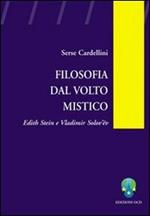 Filosofia dal volto mistico. Edith Stein e Vladimir Solov'ëv