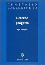 L' eterno progetto. Figli nel figlio