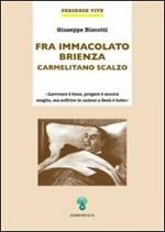 Fra Immacolato Brienza. Carmelitano scalzo