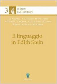 Il linguaggio in Edith Stein. Vol. 1: Il linguaggio e il senso religioso. - copertina