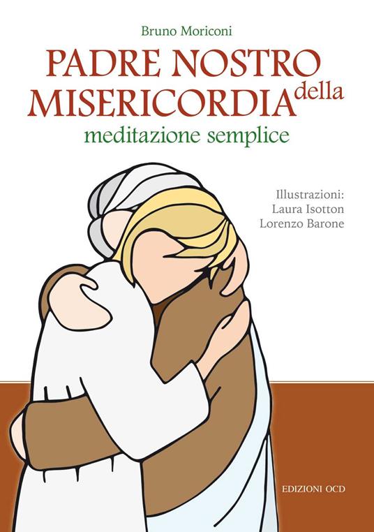 Padre nostro della misericordia. Meditazione semplice - Bruno Moriconi - copertina