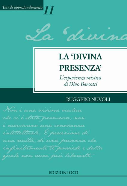 La «divina presenza». L'esperienza mistica di Divo Barsotti - Ruggero Nuvoli - copertina