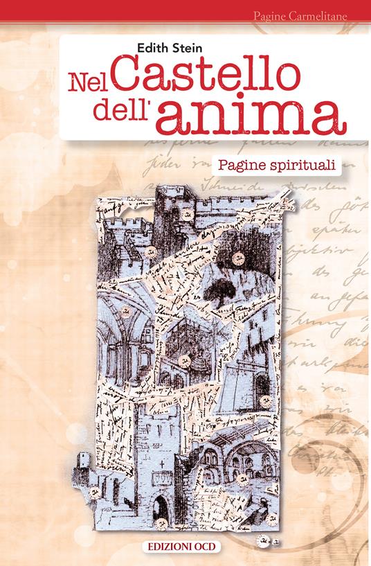 Nel castello dell'anima. Pagine spirituali - Edith Stein,Cristiana Dobner - ebook