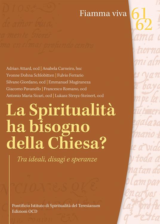 La spiritualità ha bisogno della Chiesa? Tra ideali, disagi e speranze - Adrian Attard,Anabela Carneiro,Yvonne Dohna Schlobitten - copertina