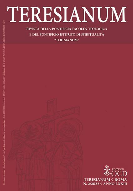 Teresianum. Rivista della Pontificia Facoltà Teologica e del Pontificio Istituto di Spiritualità «Teresianum» (2022). Vol. 2 - copertina