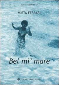 Bel mi' mare - Mirta Ferrari Mazzanti - copertina