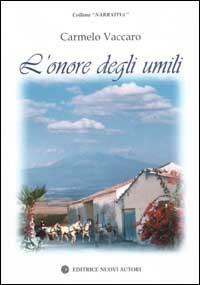 L' onore degli umili - Carmelo Vaccaro - copertina