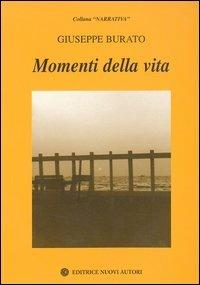 Momenti della vita - Giuseppe Burato - copertina