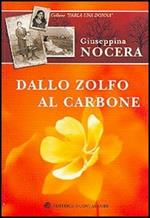 Dallo zolfo al carbone