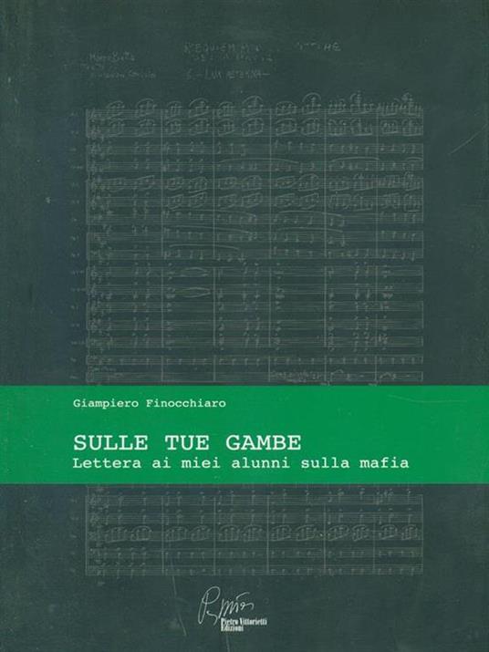 Sulle tue gambe, lettera ai miei alunni sulla mafia - Giampiero Finocchiaro - copertina