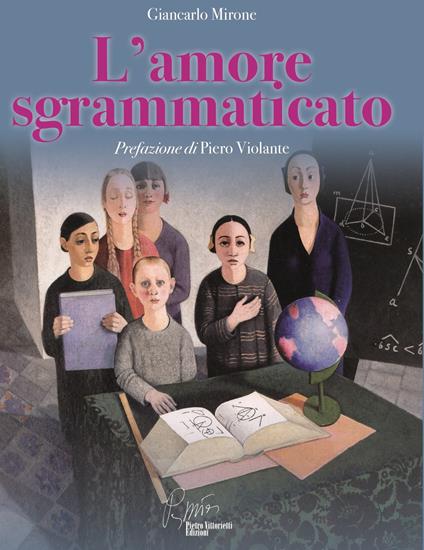 L' amore sgrammaticato, la scuola che ti resta dentro - Giancarlo Mirone - copertina