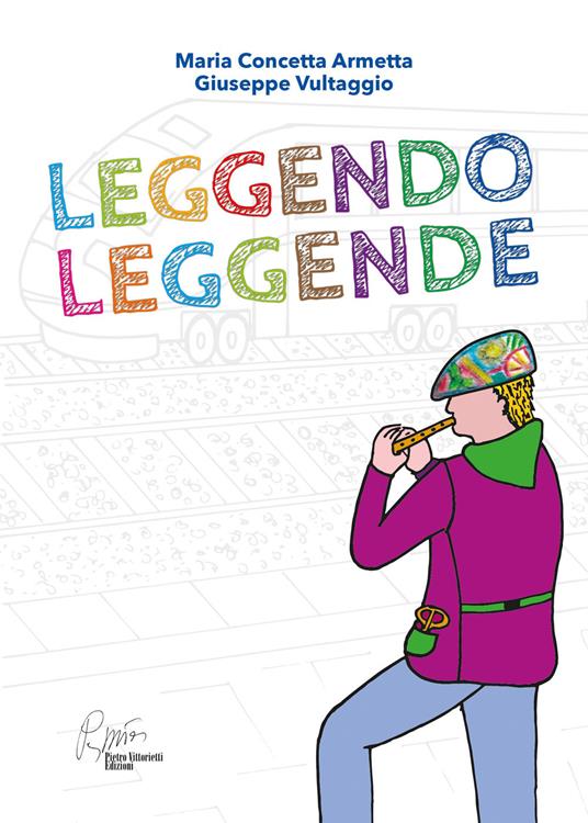 Leggendo leggende - Maria Concetta Armetta,Giuseppe Vultaggio - copertina