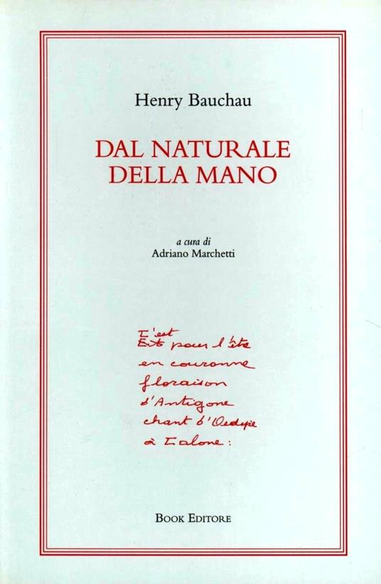 Dal naturale della mano - Henry Bauchau - copertina