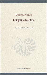 L' inganno tessitore - Giovanna Vizzari - copertina