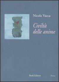 Civiltà delle anime - Nicola Vacca - copertina