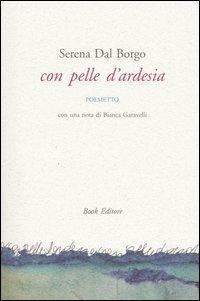 Con pelle d'ardesia - Serena Dal Borgo - copertina